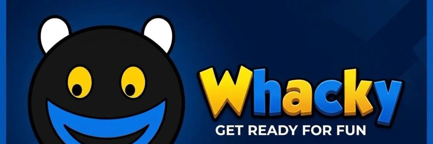 Whacky - Get ready for fun